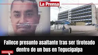 Fallece presunto asaltante tras ser tiroteado dentro de un bus en Tegucigalpa