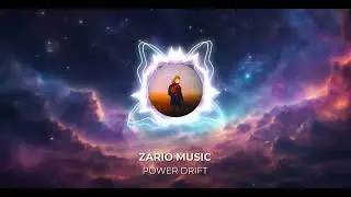 5.4.3.2.1 TURN ON THE IGNITION FOR THE MAIN EVENT. POWER DRIFT - ZARIO MUSIC (OFFICIAL VISUALIZER)
