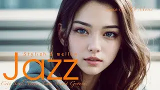 Playlist [  jazz : Stylish & mellow 29 ]  ☕City Soul Notes: Late Night Grooves🤍