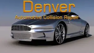 Denver Automotive Collision Repair - Denver Colorado Auto Body Repair Best