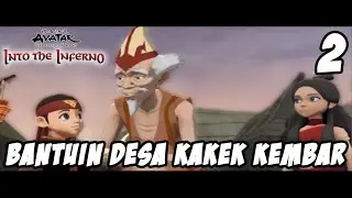 BANTUIN DESA KAKEK KEMBAR!!! - Tamatin Avatar Into The Inferno PS2 Indonesia Part #2