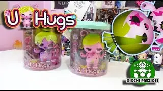 U-Hugs - Giochi Preziosi - Orribili o con un senso?