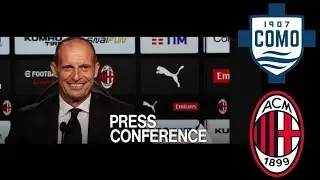 COMO-MILAN: CONFERENZA STAMPA ALLEGRI | PRESS CONFERENCE | LEAO STA BENE | FULLKRUG E PAVLOVIC OUT