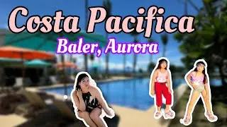 Costa Pacifica Resort in Baler Aurora | Grazee Anya Travels