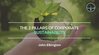 The 3 pillars of corporate sustainability | TIMESTAND THE THEORY EP.2