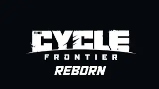 ❗️ THE CYCLE FRONTIER IS COMING BACK ❗️ Reborn The Cycle Frontier 2025 ❗️