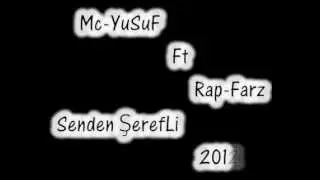 Mc YuSuF Ft. Rap-Farz - Senden Şerefli [ 2012 ] Akıllı Tv Video