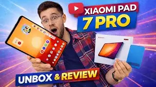 Xiaomi Pad 7 Pro Unboxing & Review 🔥 iPad Killer?