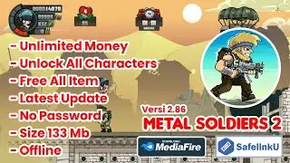 Download metal soldiers 2 mod apk terbaru 2023 unlimited money and no password versi 2.86