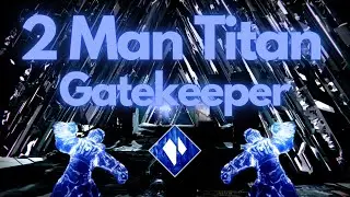 Destiny 2 - 2 Man Titan Gatekeeper, Vault of Glass (Season of the Lost)