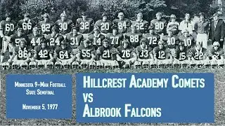 1977 Hillcrest vs Albrook Football. Minnesota State 9-Man Semifinals. November 5, 1977