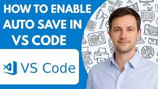 How to Enable Auto Save in VS Code Full Guide 2026