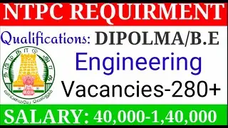 engineering job vacancy 2021/Ntpc requirement tamil /new job@oneofyoumayakannan.k5419