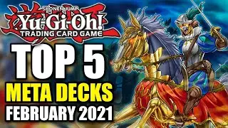 Yu-Gi-Oh! Top 5 Meta Decks for the February 2021 Format!