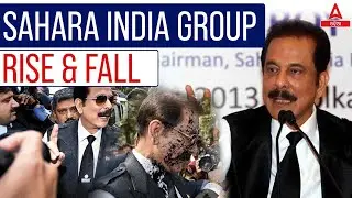 Sahara India Latest News | Sahara Group Founder Subrata Roy Dies Rise & Fall