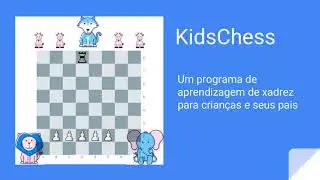 Apresenta&ccedil;&atilde;o do aplicativo KidsChess PT. Xadrez para crian&ccedil;as
