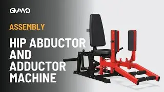GMWD Hip Abductor And Adductor Machine HA01 | Assembly Guide