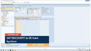 SAP DBACOCKPIT ile Veri Tabanı Yedeklerini Ayarlama