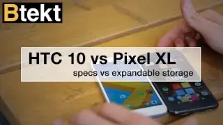 HTC 10 evo vs Google Pixel XL