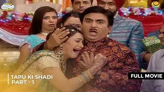 Tapu Weds Tina! | FULL MOVIE  | Part 1 | Taarak Mehta Ka Ooltah Chashmah Ep 70 to 73