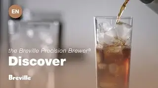 The Breville Precision Brewer&reg; | Brew the perfect iced coffee | Breville CA-EN