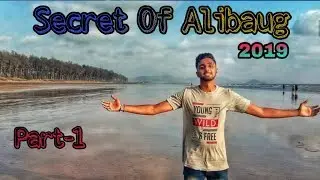 Secret Of Alibaug 2019 (Vlog) Part 1