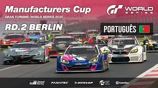 [Portugu&ecirc;s] GT World Series 2025 | Ronda 2 - Berlim | Manufacturers Cup