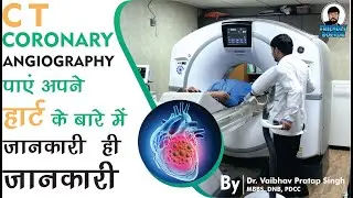 CT Coronary Angiography in Hindi || CT Scan || Diagnostics Test