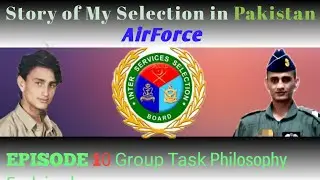Episode 10 How to Prepare for  Group Tasks ISSB KOHAT Pakistan Group Tasks Explained 