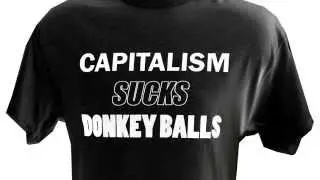 Capitalism Sucks Donkey Balls