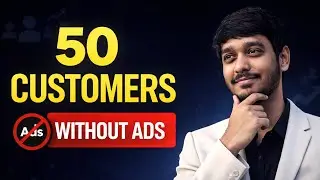 How to Get 50+ Customer for your SaaS Business for Free (without Ads)