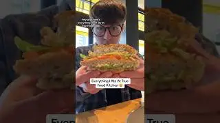 Everything I Ate At True Food Kitchen 🤤🤯 #foodie #explore #truefood #review #mukbang #reels