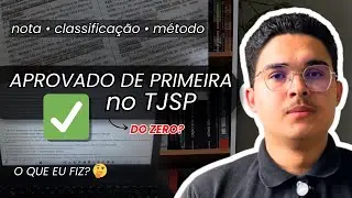 Passei no TJSP de primeira: o m&eacute;todo que realmente usei
