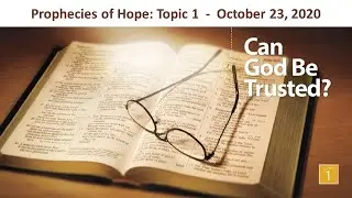 Prophecies of Hope #1: Can God be Trusted