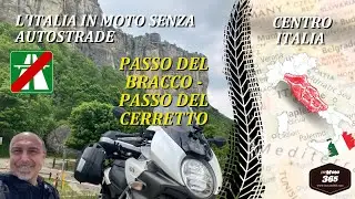 Passo del Bracco Passo Del Cerreto - L'ITALIA IN MOTO SENZA AUTOSTRADE - CENTRO - 2