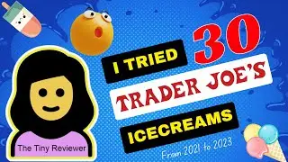 30 Trader Joe&rsquo;s Icecreams From 2021 to 2023
