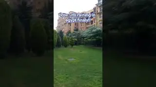 POV:it's (FINALLY)  raining in  [Cairo] 🇪🇬  #trending #egypt #rain