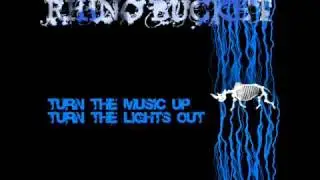 Rhino Bucket - Shot Down