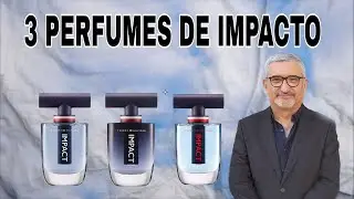 3 PERFUMES DE IMPACTO | TOMMY IMPACT Y SUS FLANKERS
