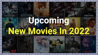 Top 10 Most Anticipated Movies of 2022!