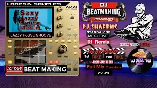AKAI MPC ONE - #343 Chasing Beats: Jazzy house, 2 sessions dawless ,#DJ_SharpMC_LIVE,#MPC,#MPC_ONE
