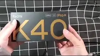 Redmi K40 Pro Plus Unboxing