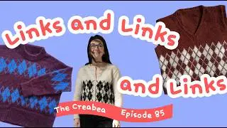 A good old catch up  || Creabea Knitting Podcast || Episode 85