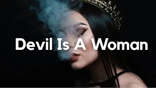 Cloudy June - Devil Is A Woman