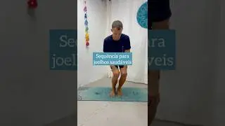 Yoga para joelhos saud&aacute;veis #saude #mobilidade #yoga