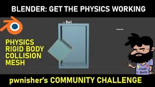 Blender 2.93 | Make Physics Work | Pwnisher's New 3D Community Render Challenge | Dynamic Machines