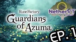 Rune Factory: Guardians of Azuma, episode 1
