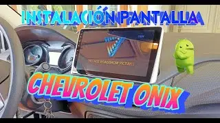 Instalación estéreo Android Chevrolet Onix