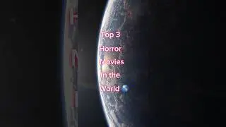 World&rsquo;s Top 3 Horror Films You Must Watch#shorts