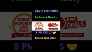 8PM DEALS. Fashion & Beauty. Limited Time Only. link in description. #amazongreatrepublicdaysale
